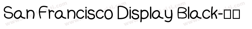 San Francisco Display Black字体转换